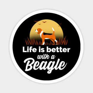 Life is better with a Beagle Magnet